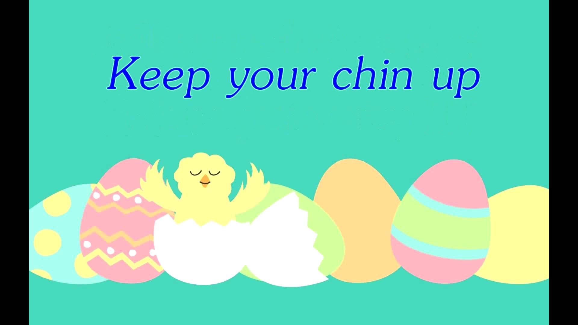 keep_your_chin_up
